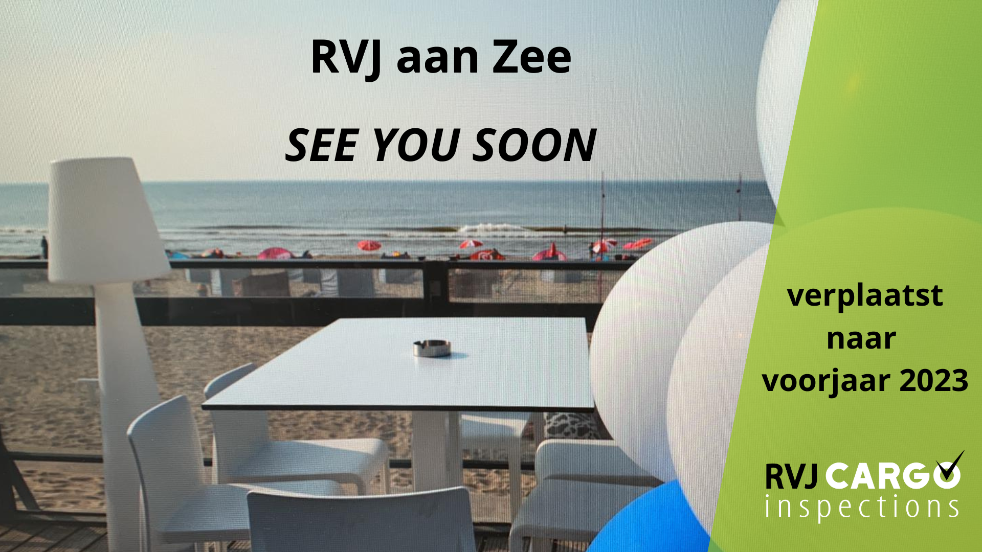 See you soon RVJ aan Zee